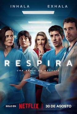 Localizaciones para el rodaje de la serie de Netflix Respira