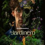 Localizaciones para la serie de Netflix el jardinero